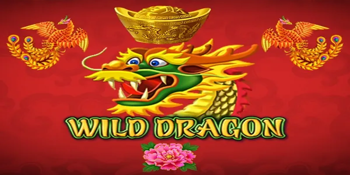 Kisah Naga Legendaris Yang Hidup Di Slot Wild Dragon