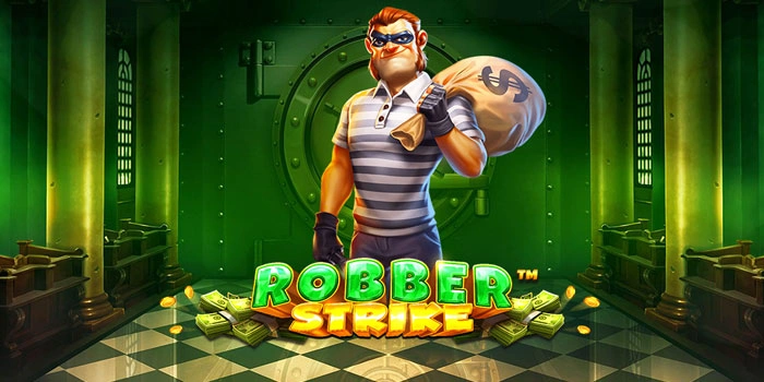 Cara Raih Mega Win Slot Robber Strike Dengan Teknik Free Spin